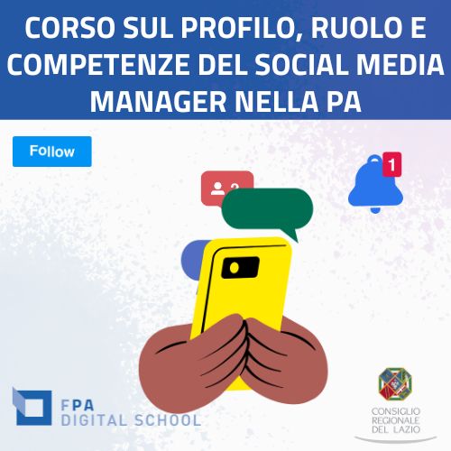 CORSO SUL PROFILO, RUOLO E COMPETENZE DEL SOCIAL MEDIA MANAGER NELLA PA