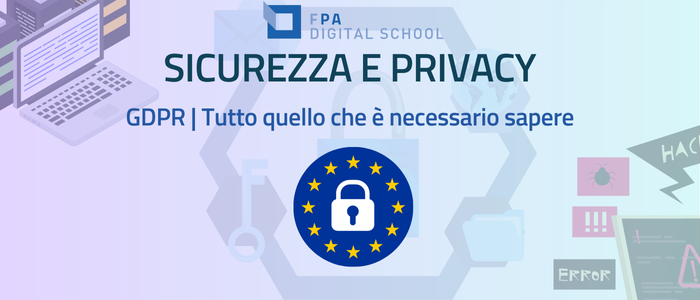  GDPR | Tutto quello che è necessario sapere